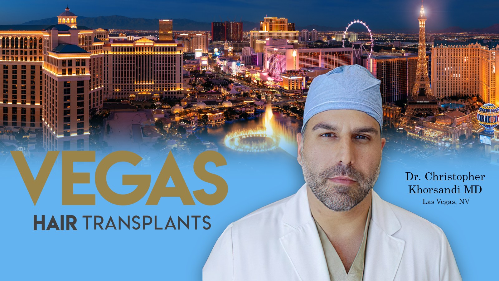 Dr. Christopher Khorsandi, board-certified plastic surgeon, against the Las Vegas skyline